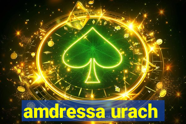 amdressa urach